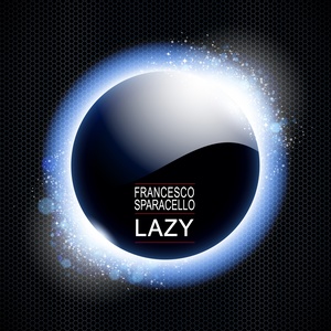 Lazy (Original Mix)