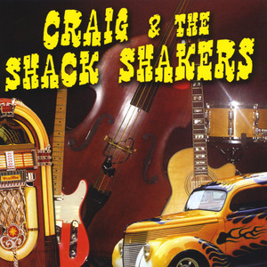 Craig & the Shack Shakers