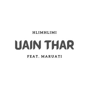 Uain Thar (feat. Maruati)