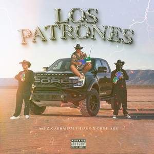 Los Patrones (Explicit)