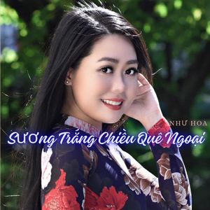 Sương Trắng Chiều Quê Ngoại