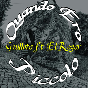 Quando Ero Piccolo (with El Roger) (Explicit)