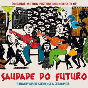 Saudade do Futuro, Original Motion Picture Soundtrack (Explicit)