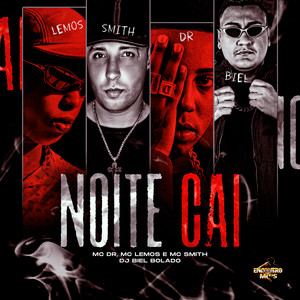 Noite Cai (Explicit)