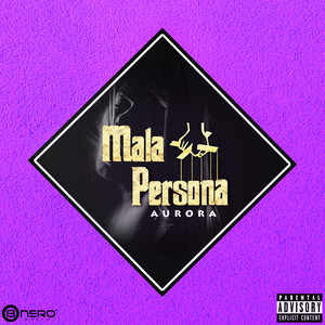 Mala Persona (Explicit)