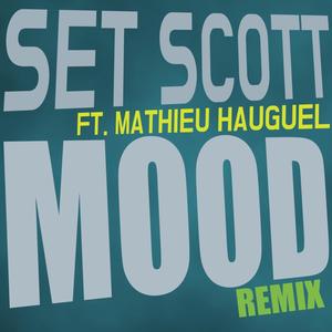 Mood (feat. Mathieu Hauguel) [Remix]