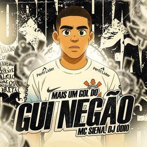 MAIS UM GOL DO GUI NEGÃO (Explicit)