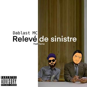 Relevé de sinistre (feat. Tiema) [Explicit]