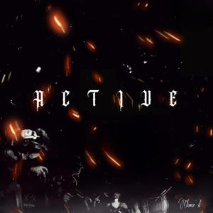 Active (feat. ArloDaYoungn & Hothead) [Explicit]