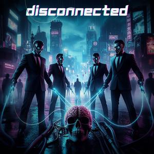 Disconnected