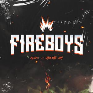 Fireboys (feat. Dynamita Boy)