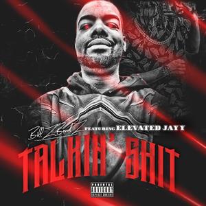 Talkin' **** (feat. Elevated Jayy) (Explicit)