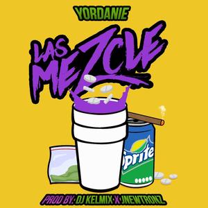 Las Mezcle (Explicit)