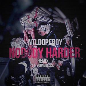 Nobody Harder (feat. Cross Country Black) (Remix|Explicit)