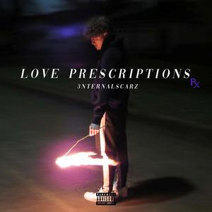 LOVE PRESCRIPTIONS (Explicit)