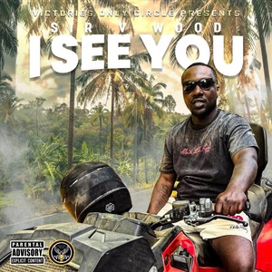 I See You (V.2) [Explicit]