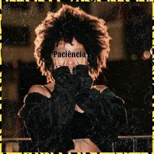 Paciência (Explicit)