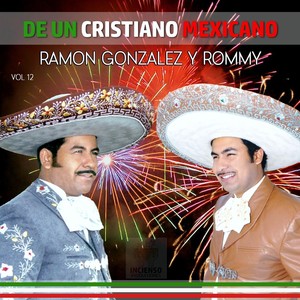 De un Cristiano Mexicano, Vol. 12