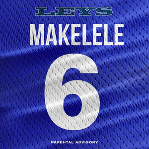 Makelele (Explicit)