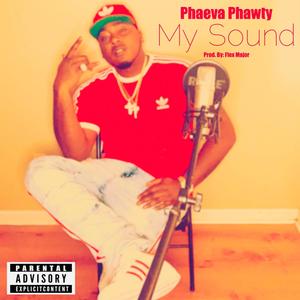 My Sound (Explicit)