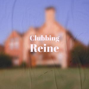 Clubbing Reine