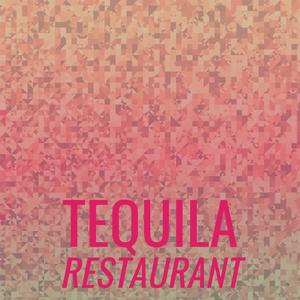 Tequila Restaurant