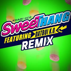 SWEETTHANG (Remix)