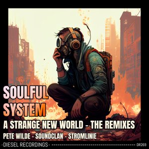 A Strange New World - The Remixes (Stromlinie Remix)