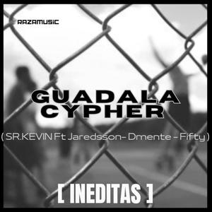 GUADALACYPHER (feat. Jaredsson, Dmente & Fifty) (Explicit)