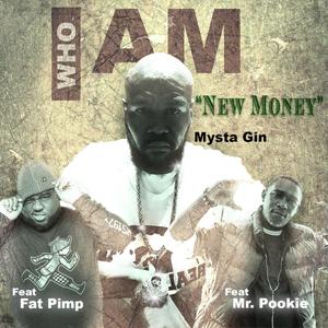 New Money (feat. Fat Pimp & Mr. Pookie) [Explicit]