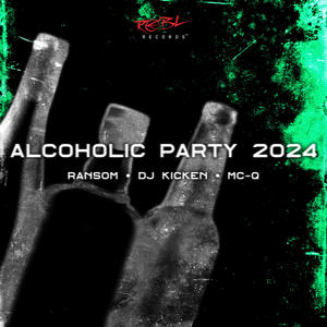 Alcoholic Party 2024 (Explicit)