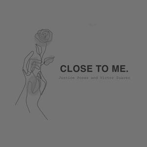 Close To Me (Demo)