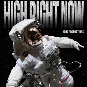 High Right Now (Explicit)