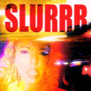 SLURRR (Explicit)