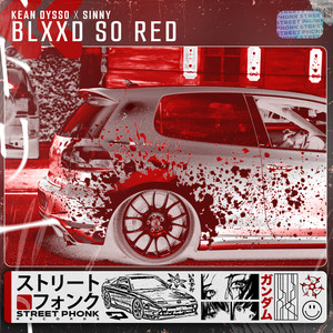 BLXXD SO RED (Explicit)