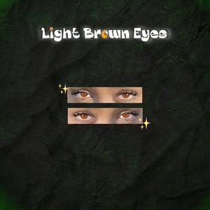 Light Brown Eyes