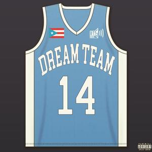 Dream Team (Explicit)