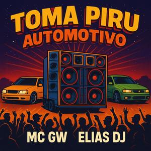 TOMA PIRU AUTOMOTIVO (Explicit)