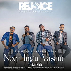 Neer Ingu Vasam Seigindrir