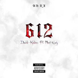 612 (feat. Noel Guty) [Explicit]