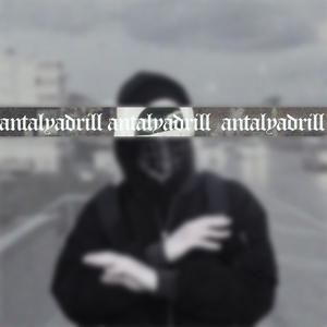 Antalyadrill (Remix) [Explicit]