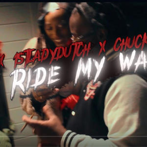 Ride My Wave (feat. 1stladydutchess & ChuckGotti) (Explicit)