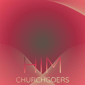 Him Churchgoers