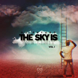 Sky Is the Limit, Vol. 1 (Explicit)
