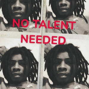 No talent needed (Explicit)