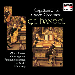 Alfred Gross - Organ Concerto in A Major, Op. 7 No. 2, HWV 307 - IV. Allegro
