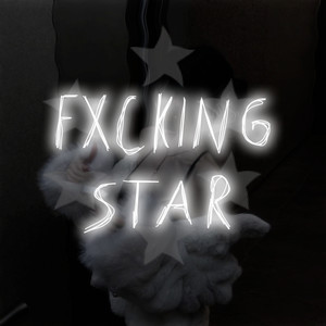 FXCKING STAR (Super Slowed)