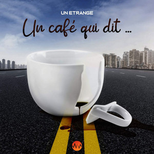 Un Café Qui Dit