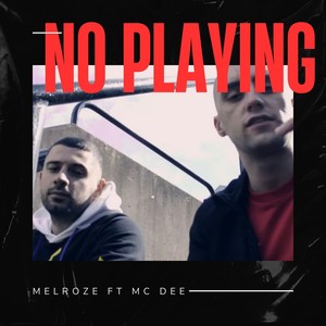 No Playing (Explicit)