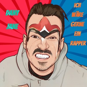 Ich wäre gerne ein Rapper (Explicit)